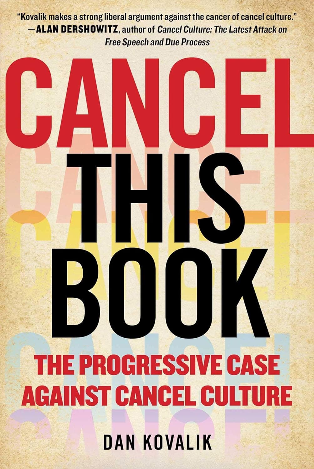 Cancel This Book: The Progressive Argument Against Cancel Culture. — book cover