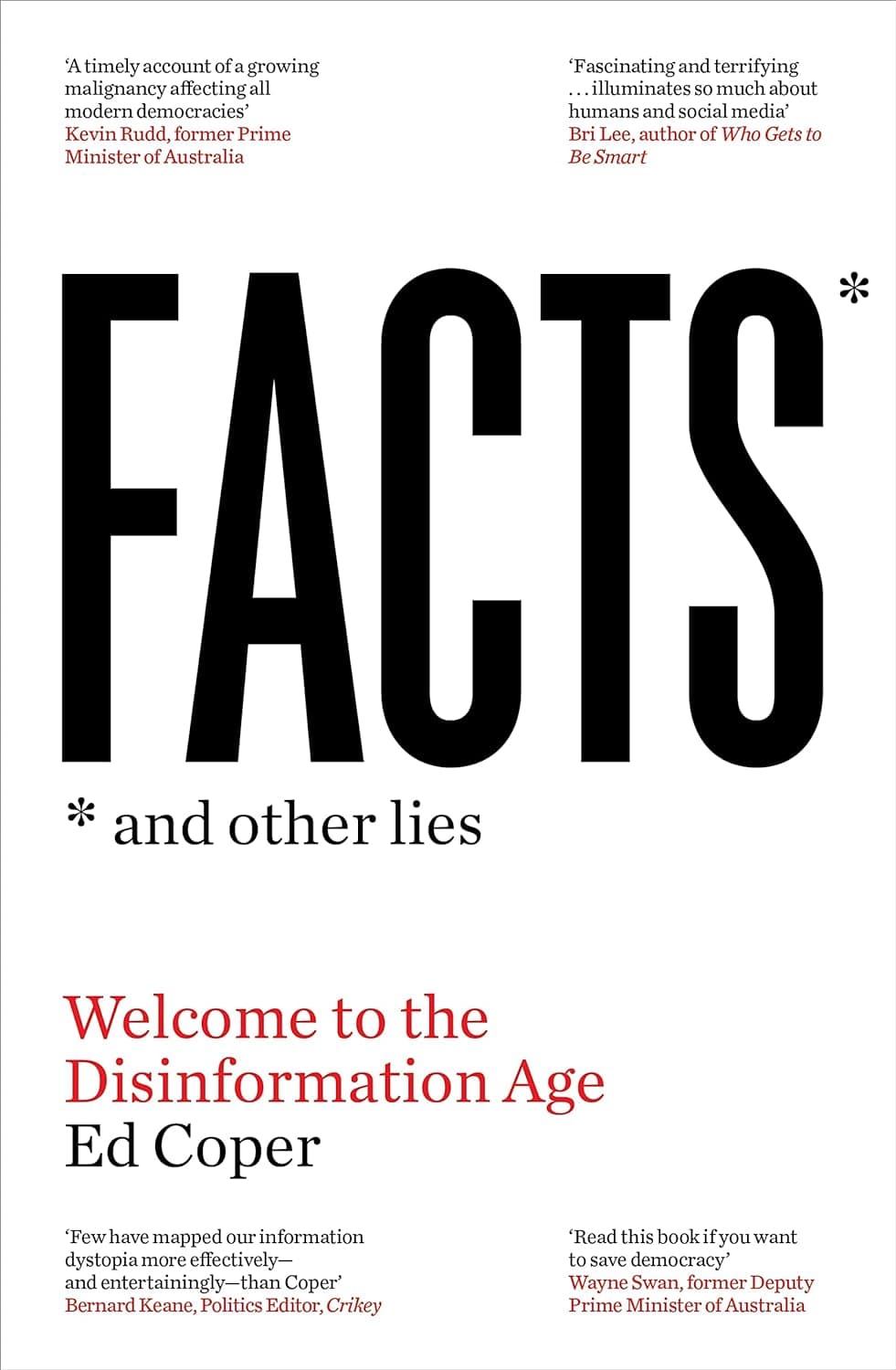 Facts and Other Lies: Welcome to the Age of Disinformation  — book cover