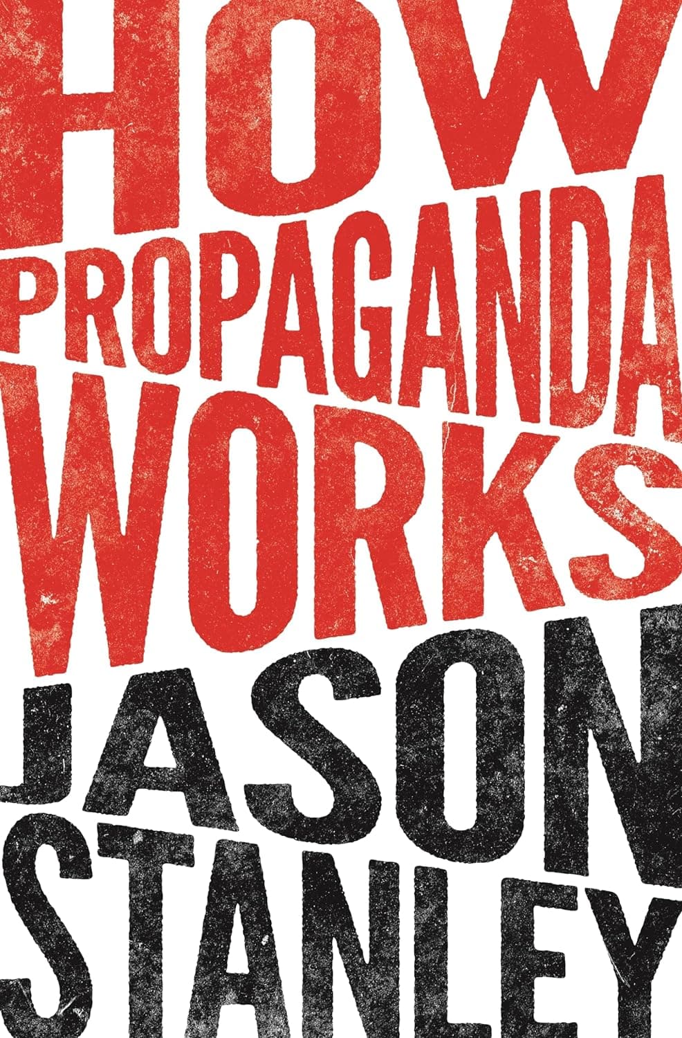 How Propaganda Works — book cover